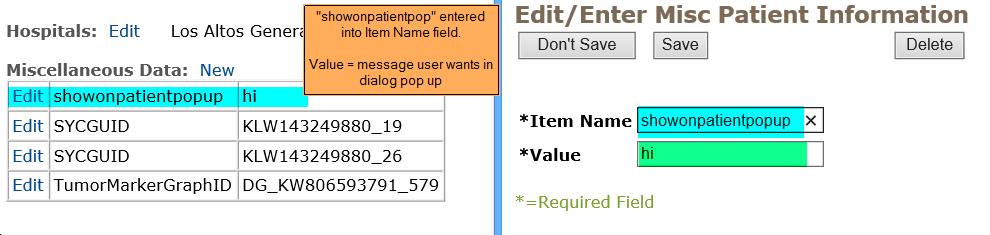 Existing Highlighted Features Patient pop up alerts available through Demographics page Show in Patient Pop Up functionality has been added to alert staff to information regarding a specific patient.