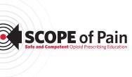SCOPE of Pain: Safe and Competent Opioid Prescribing Education Format Patient Case Study Time to Complete 2 hours Released February 17, 2016 Expires December 31, 2018 Date of Most Recent Review