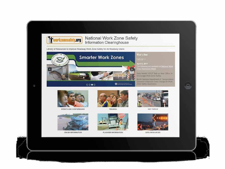 National Work Zone Safety Information Clearinghouse The World s Largest Online Safety Information Resource Crash Data Research Library Learning Opportunities Flagger Information Events & Conferences
