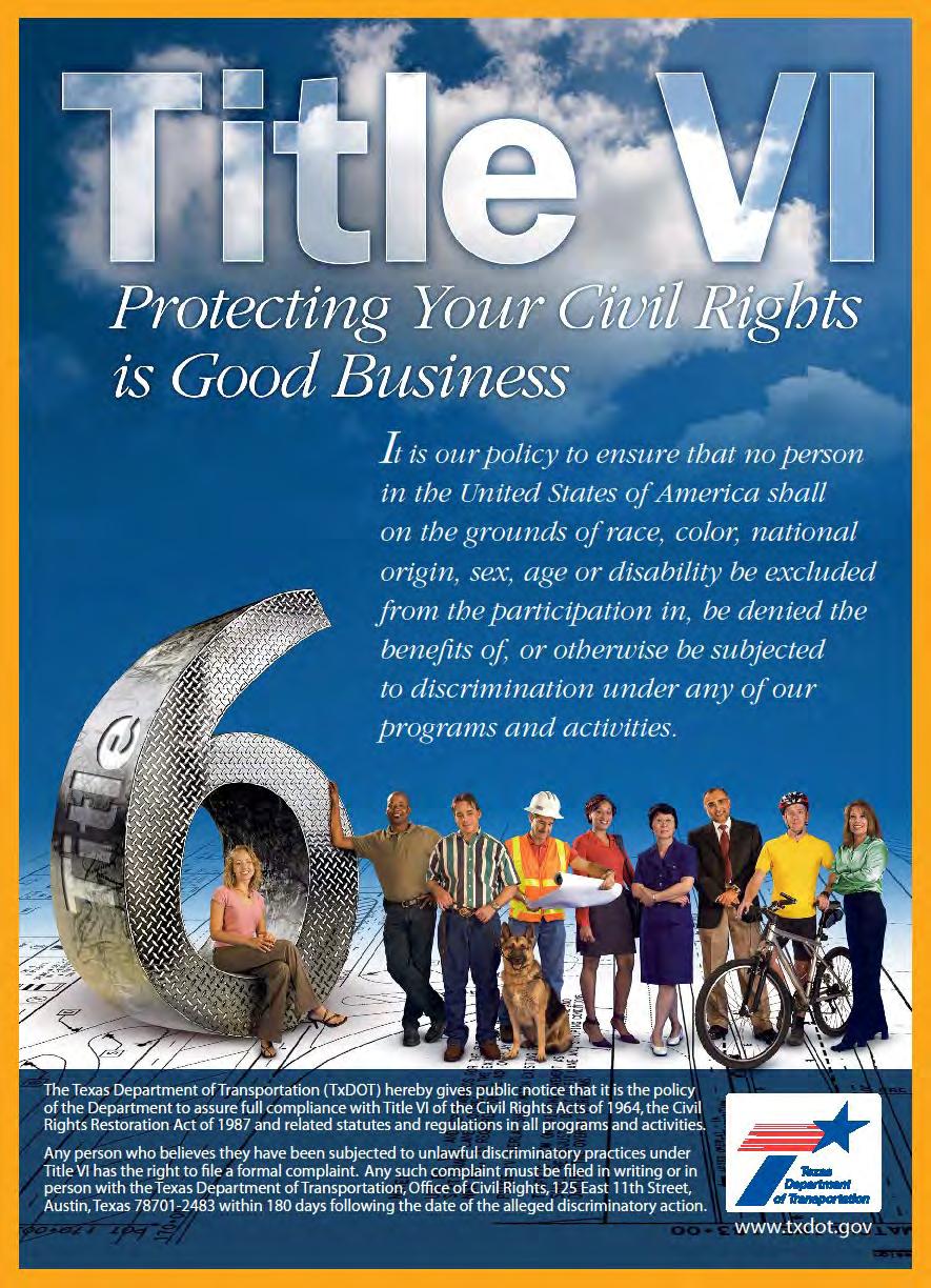 Part V PUBLIC DISSEMINATION OF TITLE VI INFORMATION A brochure entitled Title VI and You was developed to provide the public with information regarding Title VI and related statutes and their rights