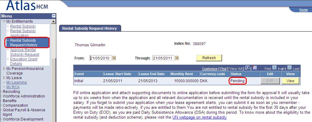 4. View your Rental Subsidy Request History a. If you click Rental Subsidy Request History, you will get an overview of your rental subsidy applications.