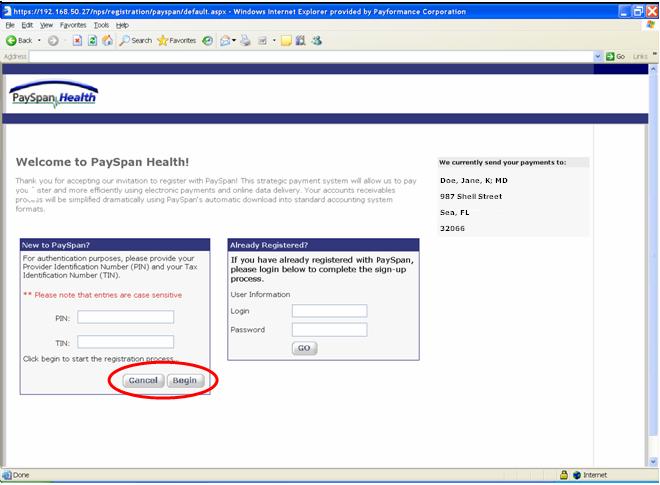 Welcome to PaySpan Health Log in Screen The PIN is issued by the Payor. Pay to Vendor Number. Tin Tax Identification Number.
