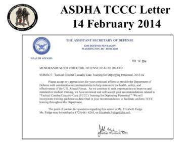 ASDHA TCCC Letter 14 February 2014 In February 2014, the Assistant Secretary of Defense for Health