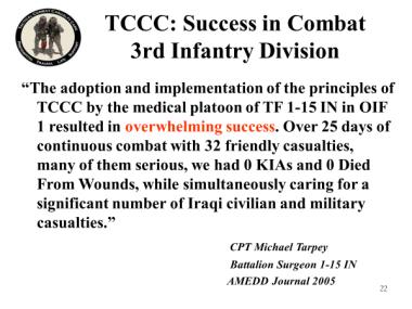 TCCC for All Combatants 1708 Introduction to TCCC Instructor Guide 8 TCCC: Success in Combat 3rd Infantry Division 22.