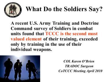 TCCC for All Combatants 1708 Introduction to TCCC Instructor Guide 9 What Do the So