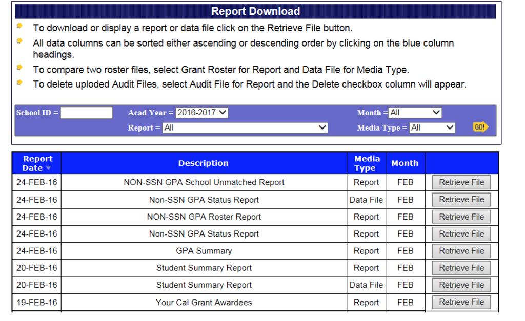Note that reports with the media type report are only available as reports that appear within the WebGrants screens, whereas those with the media type data file are available as a downloadable file.