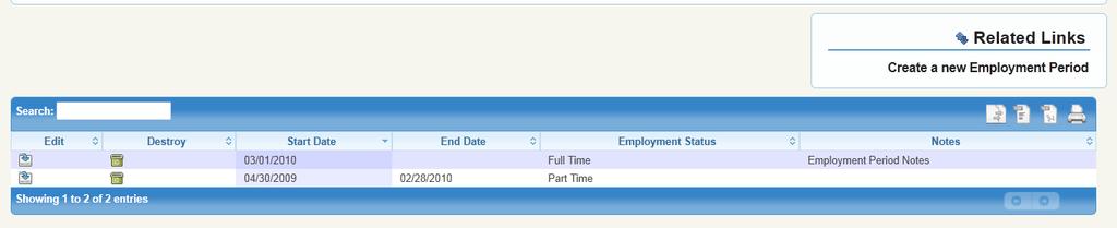 User Screen: Employment Periods Tracking Details Relating to Hiring Start and End Dates associated with a Status (i.e. Full Time, Part Time, etc.