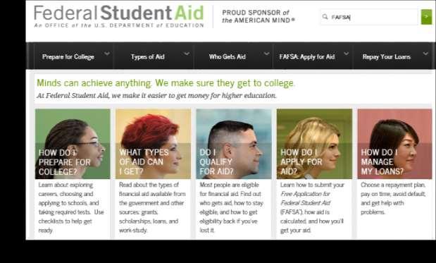 Resources Federal Student Aid at www.studentaid.