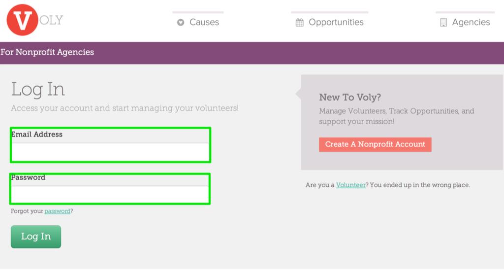 ACCESS VOLY.ORG 1. Go to http:voly.org LOG IN TO YOUR AGENCY ACCOUNT 7. Click on My Account and select Nonprofits 8. Enter your email address and your private password. 9.