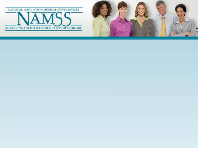 Introduction to NCQA Credentialing Standards NAMSS Educational Conference & Exhibition October