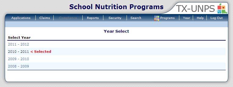 Texas Unified Nutrition Program System TX-UNPS Program Year TX-UNPS will always default to the newest year in the system.
