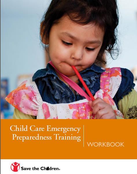 Save the Children s Child Care Emergency Preparedness Training