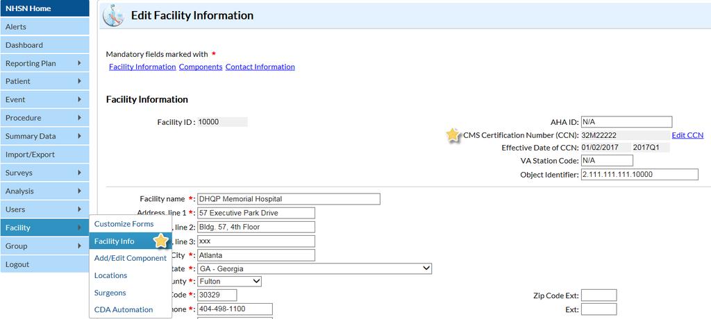 Confirm CCN in NHSN A hospital s CCN applies to ALL CMS-related reporting in NHSN for the ACH.
