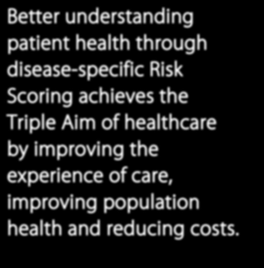 Triple Aim of healthcare by improving the