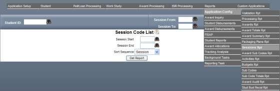 5. Session Code List (FAM090) Navigation: Reports Application Config Sessions Rpt To print or review the Session Code List report, complete the Session Start and Session End fields.