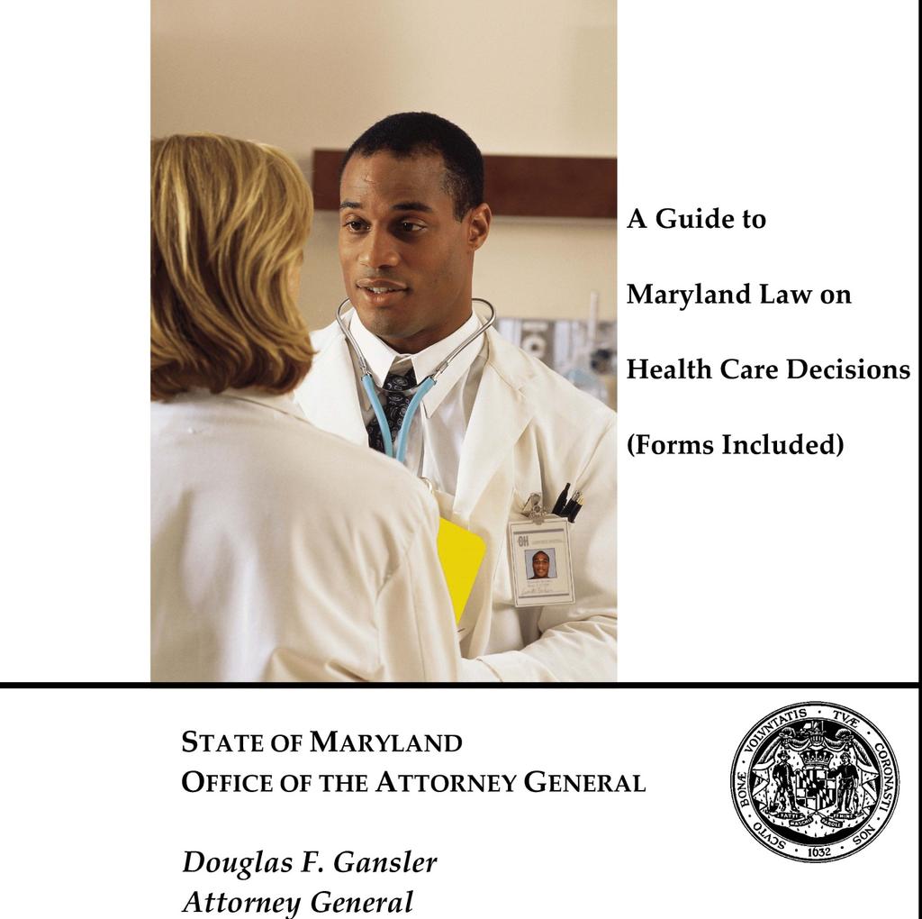 MARYLAND ADVANCE DIRECTIVE: PLANNING FOR