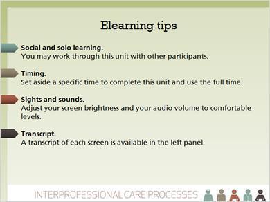 3. Elearning tips A few quick tips before we begin. Some people learn best by working in groups, while others need a quiet place to work alone.