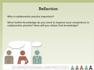 There are many forces driving the change towards collaborative practice, including Alberta s framework for change.