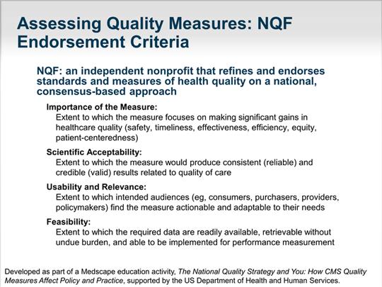 Slide 15. A really key partner for us and for others in the quality measurement enterprise, as you know, is the National Quality Forum. They are major partners with the CMS.