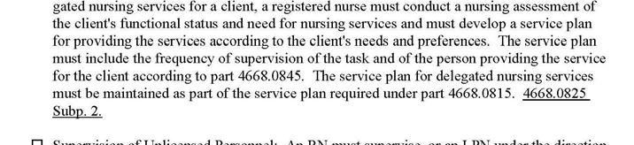 #1- No later than TWO weeks after initiation of services, an RN MUST complete individualized evaluation.