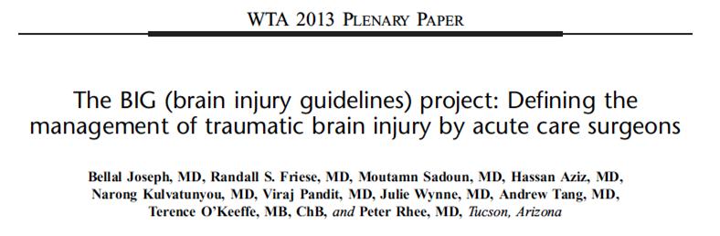 OHSU PDSA (P) Brain Injury Guidelines (BIG) Joseph, et al (2014): Created and validated guidelines for identification and classification of risk of