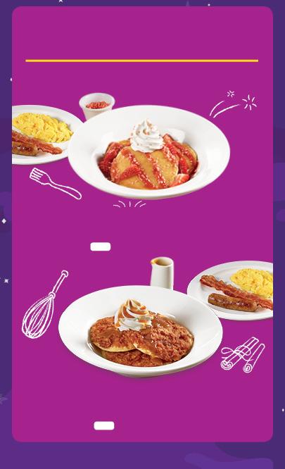 A BREAKFAST THAT S OUT OF THIS WORLD! Try our New! Premium Craft Pancakes FOR A LIMITED TIME ONLY New! JR.