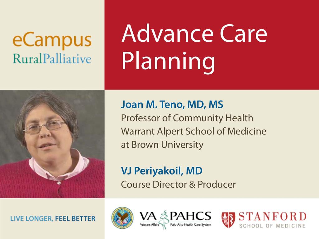Advance Care Planning Joan M.