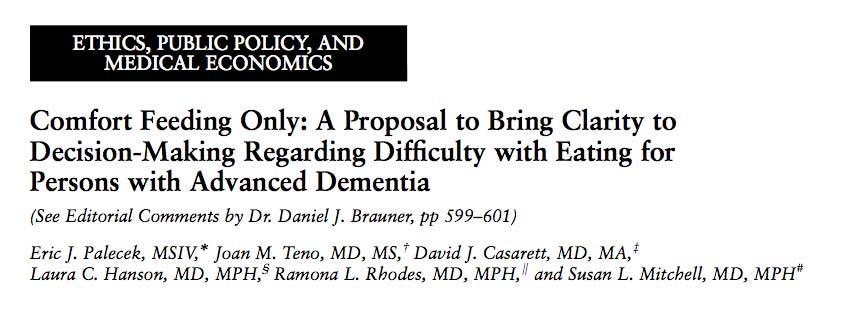 A proposal for a new order to allow for persons and/or family with neuro-degenerative disorder to select feedings for their comfort, but not to the point of distress.