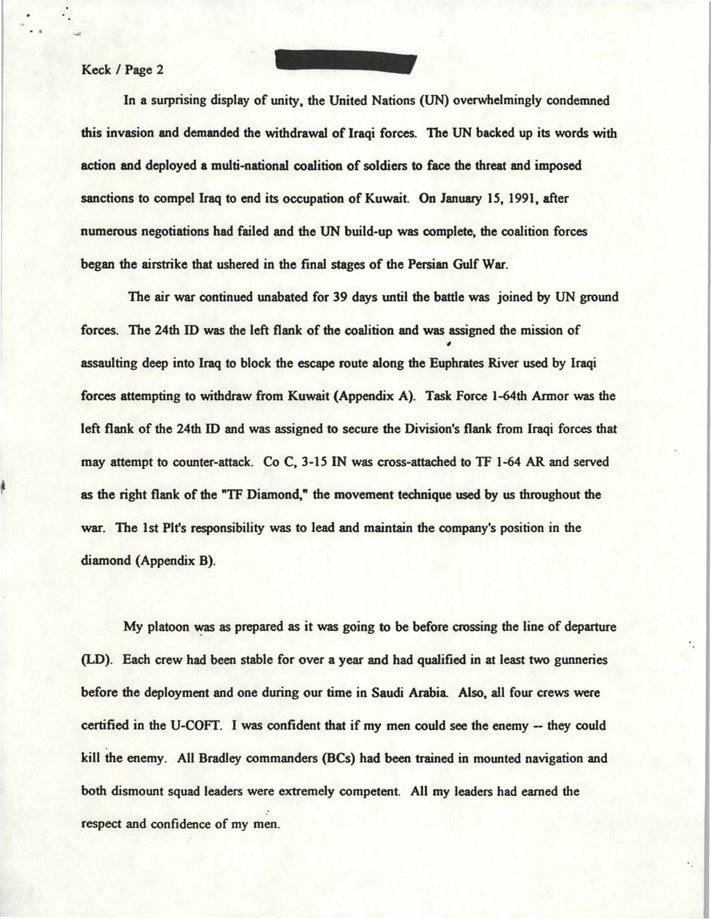 .. Keck Page 2 n a surprising display of unity. the United Nations (UN) overwhelmingly condemned this invasion and demanded the withdrawal of raqi forces.