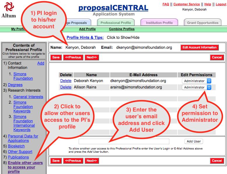 Web Form Deliverable Instructions Step 5 The other user will now have the ability to edit the PI s Professional Profile.