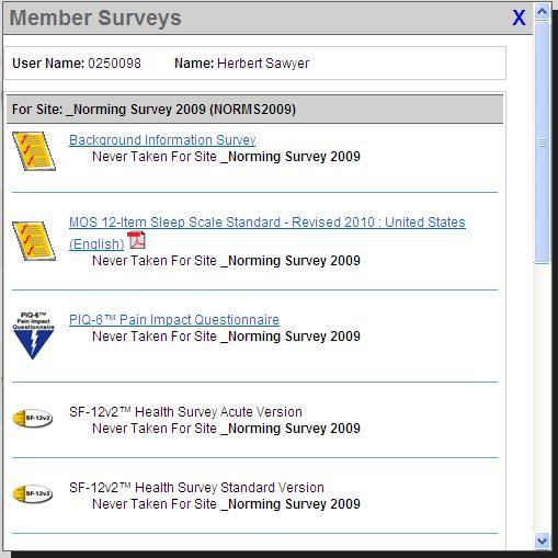 Smart Measurement System Page 18 Administering Surveys Professionals can take surveys by proxy once Members have been established. To Administer a Survey 1.