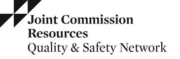 Quality & Safety Network (JCRQSN) Resource Guide When