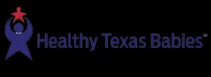Initiatives for Mothers and Babies Healthy Texas Babies: Provides information about