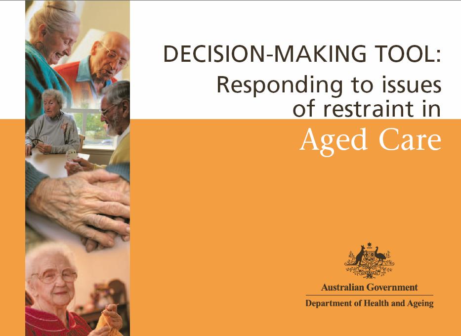 Responding to Issues of restraint in Aged care, 2004 Australian Safety and Quality Council, Preventing falls and harm from falls in