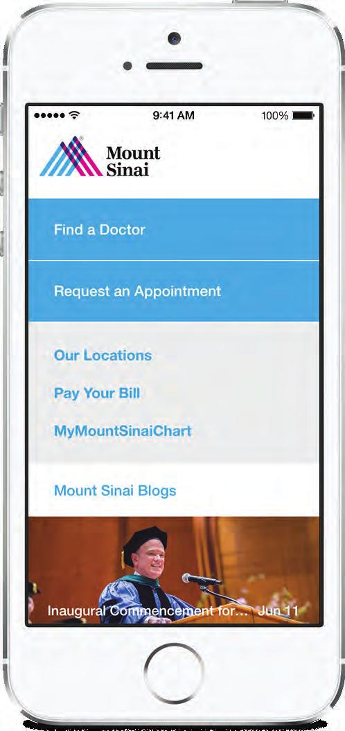 MountSinaiNY App Stay connected with the Mount Sinai Health System through MountSinaiNY.