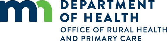 Request for Proposals Minnesota Department of Health (MDH) Office of Rural Health and Primary Care Section 1 Background Information, Criteria for Funding and Submission Instruction Minnesota Statutes