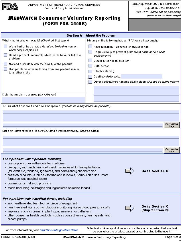 Consumer MedWatch Form MedWatch Form 3500B Includes 4 primary components Patient