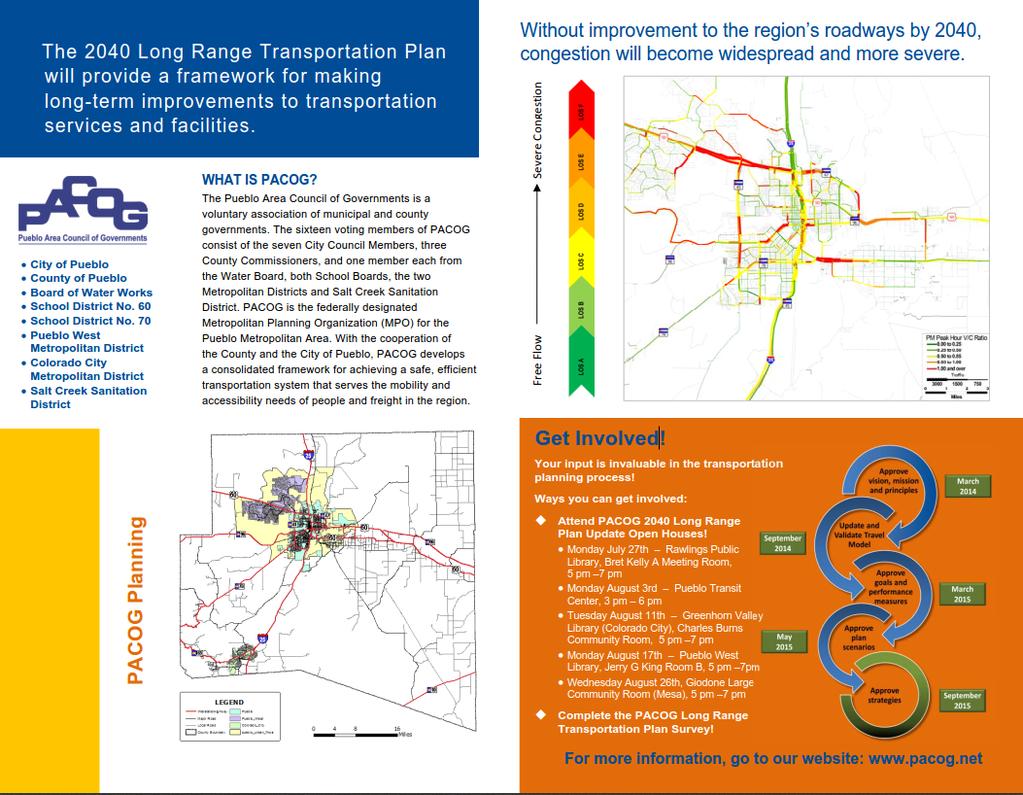 Overview The Pueblo Area Council of Governments (PACOG) 2040 Long Range Transportation Plan (LRTP) was prepared through a process that relied on the participation of local jurisdictions, local