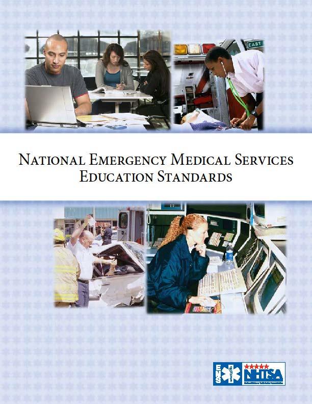EMS Personnel Emergency Medical Responder (EMR) (Simple skills; does not transport) Emergency Medical