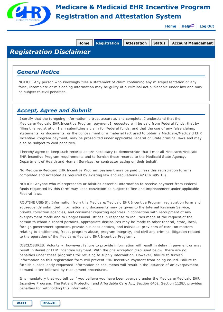 Step 11 Registration Disclaimer Be sure to read the entire disclaimer. Read the disclaimer and click on AGREE or DISAGREE at the bottom of the page.