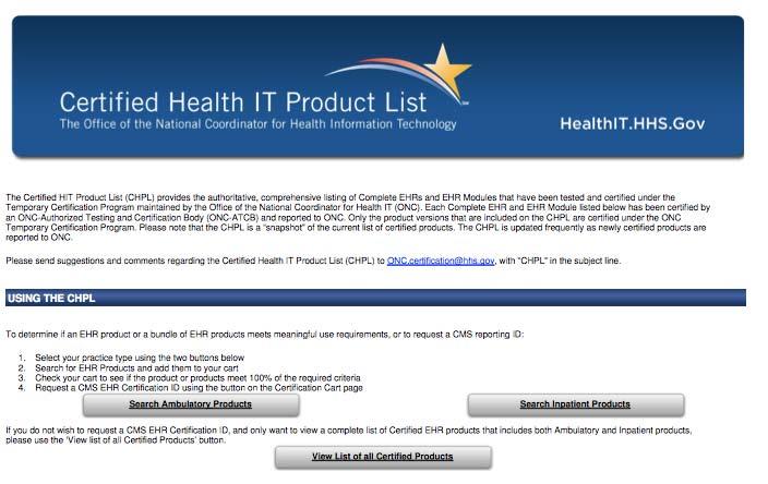 ONC Certified Health IT Product List Go to http://onc-chpl.force.