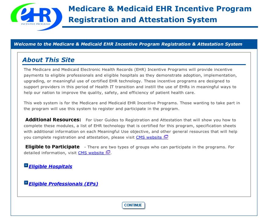 Step 1 Getting Started This is a step-by-step guide for the Medicare Eligible Professionals (EPs) Electronic Health Record (EHR) Incentive Program.