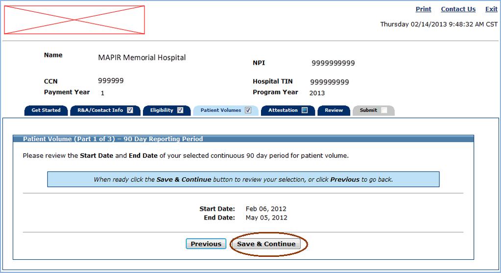 MAPIR User Guide for Eligible Hospitals Hospital Cost Report Data Fiscal Year (Part 3 of 3) This screen displays your Fiscal Year Start Date and the Fiscal Year