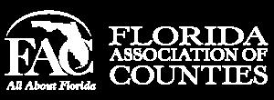 FEDERAL POLICY PRIORITIES FY 2018 Each year the adopts the priorities of the Florida Association of Counties (FAC) to work with our regional, state and federal partners to advocate for issues that