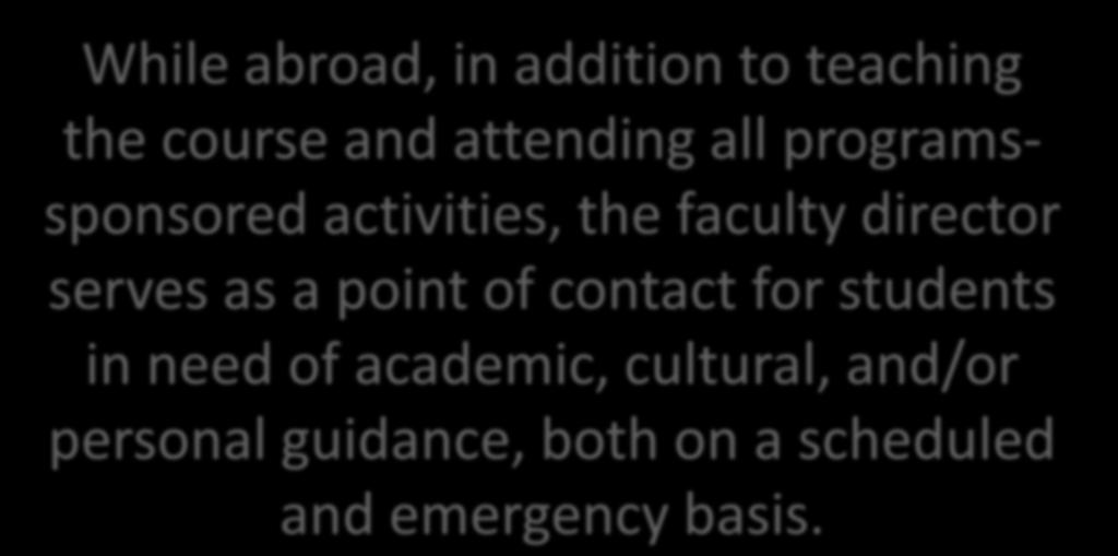 serves as a point of contact for students in need of academic,