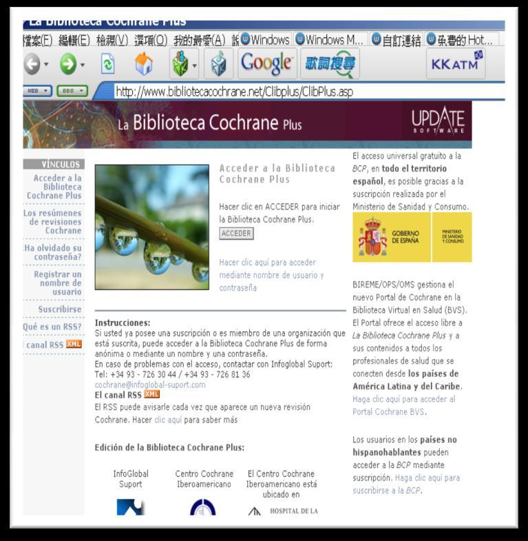 Translating Cochrane Library into Spain - since 1997, Spanish Cochrane Center started to translate Cochrane Library. The Spanish version is published on La Biblioteca Cochrane Plus.
