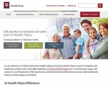 NEWS FOR YOU Personalized resources are just a click away IU Health Plans now offers more ways to get answers to your questions and access tools and resources.