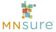 A client s perspective Topics What is MNsure? How do you apply? How do you get help? Examples Other Applications Issues What is MNsure? Minnesota s answer to the Affordable Care Act (ACA).