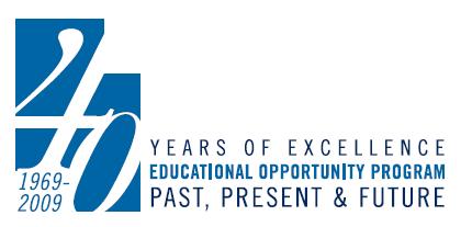 The California State University Educational Opportunity Program s (EOP) EOP 40 th Anniversary Conference Call for Proposals Deadline: Friday, December 5, 2008 The EOP 40 th Anniversary Conference