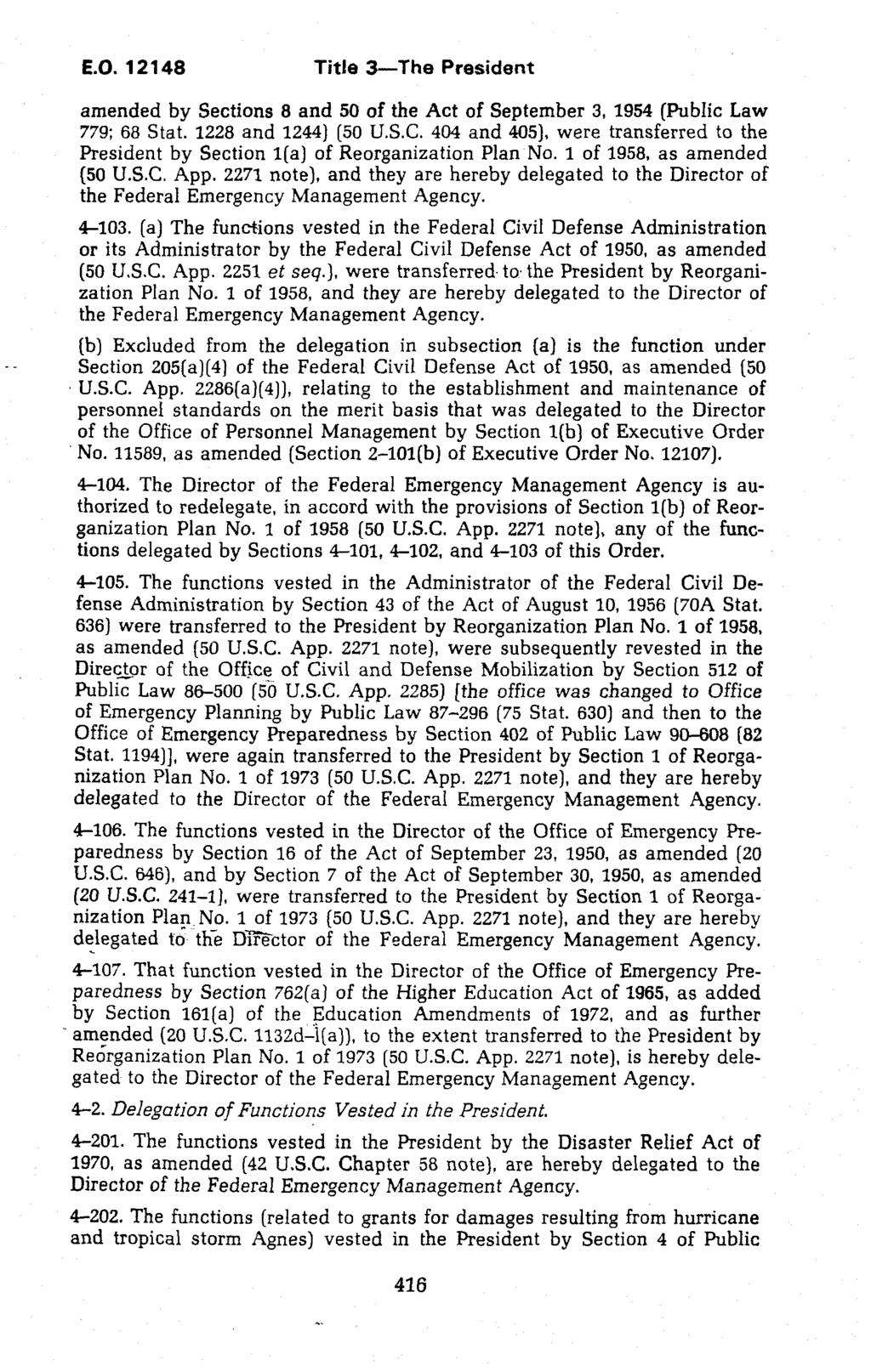 E.O. 121 48 Title 3-The President amended by Sections 8 and 50 of the Act of September 3, 1954 (Public Law 779; 68 Stat. 1228 and 1244) (50 U.S.C.